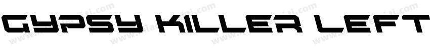 Gypsy Killer Leftali字体转换